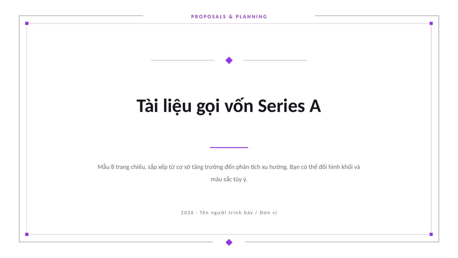 Trang chiếu 1 — Tài liệu gọi vốn Series A