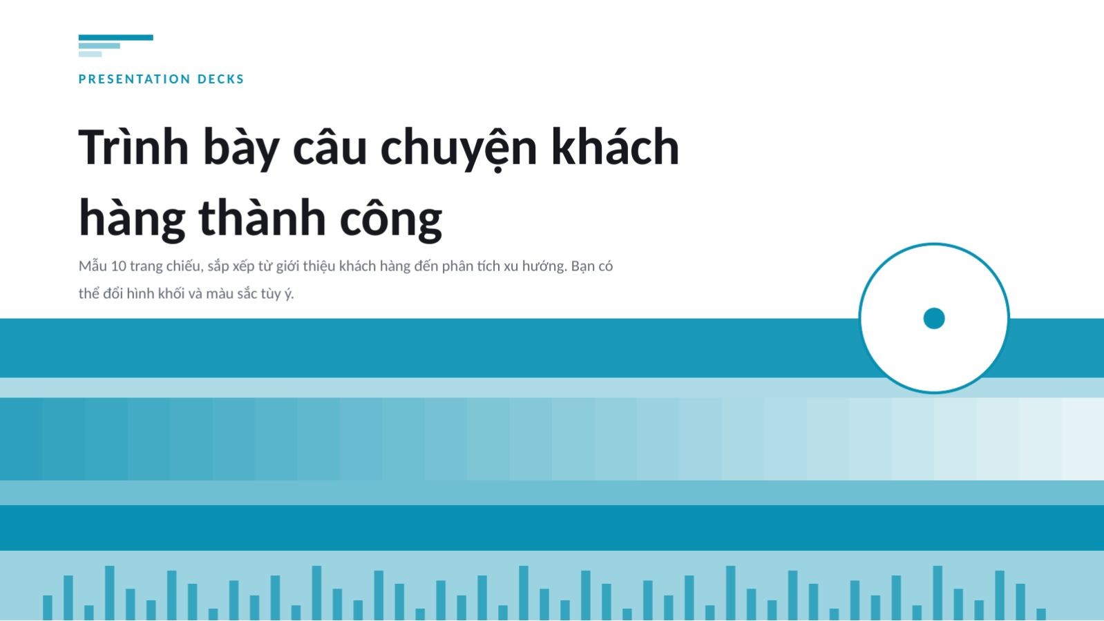 Trang chiếu 1 — Trình bày câu chuyện khách hàng thành công