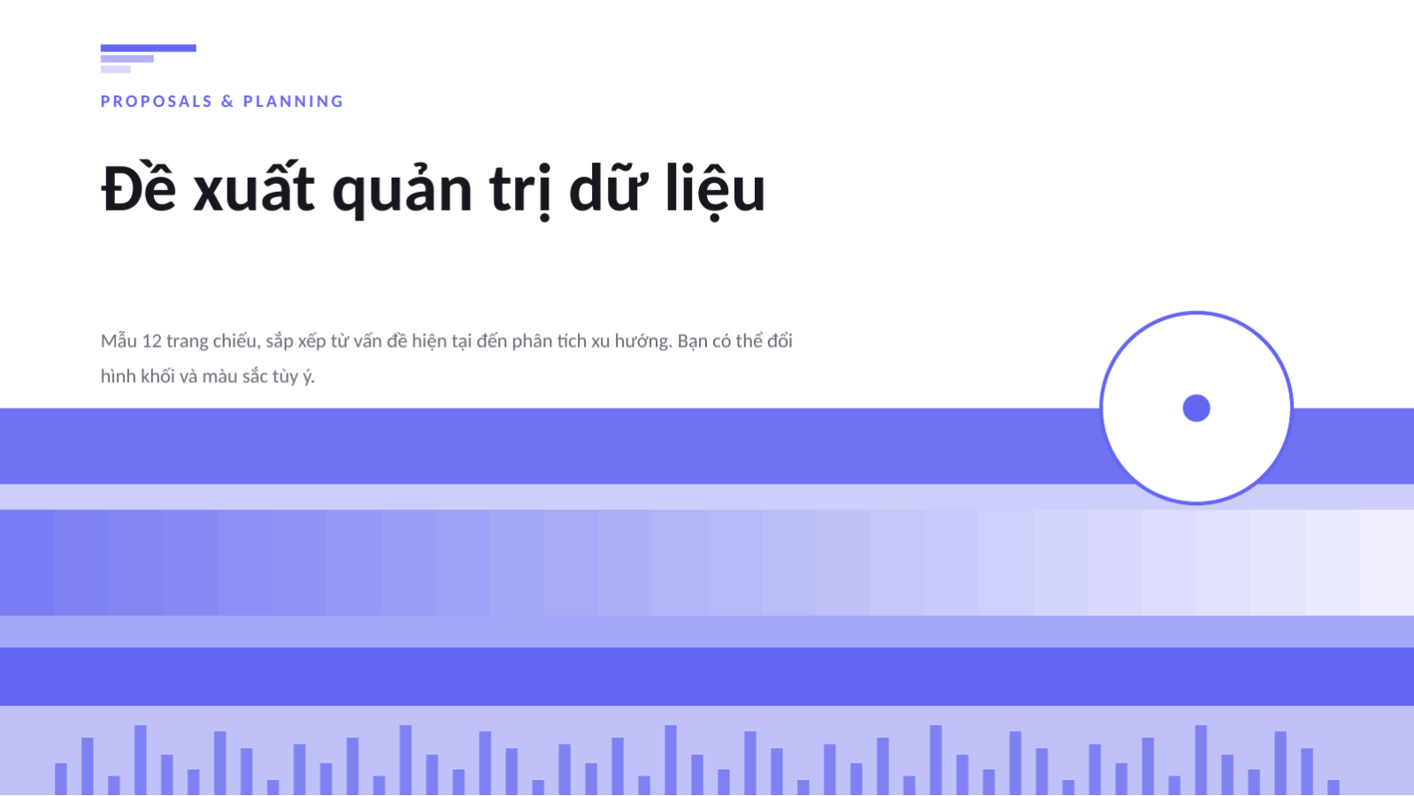 Trang chiếu 1 — Đề xuất quản trị dữ liệu