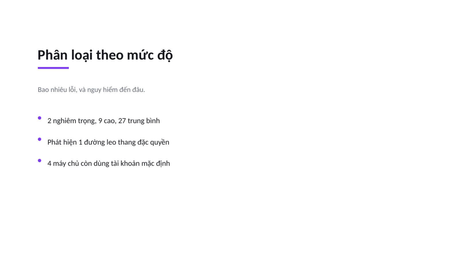 Trang chiếu 6 — Báo cáo kiểm tra bảo mật