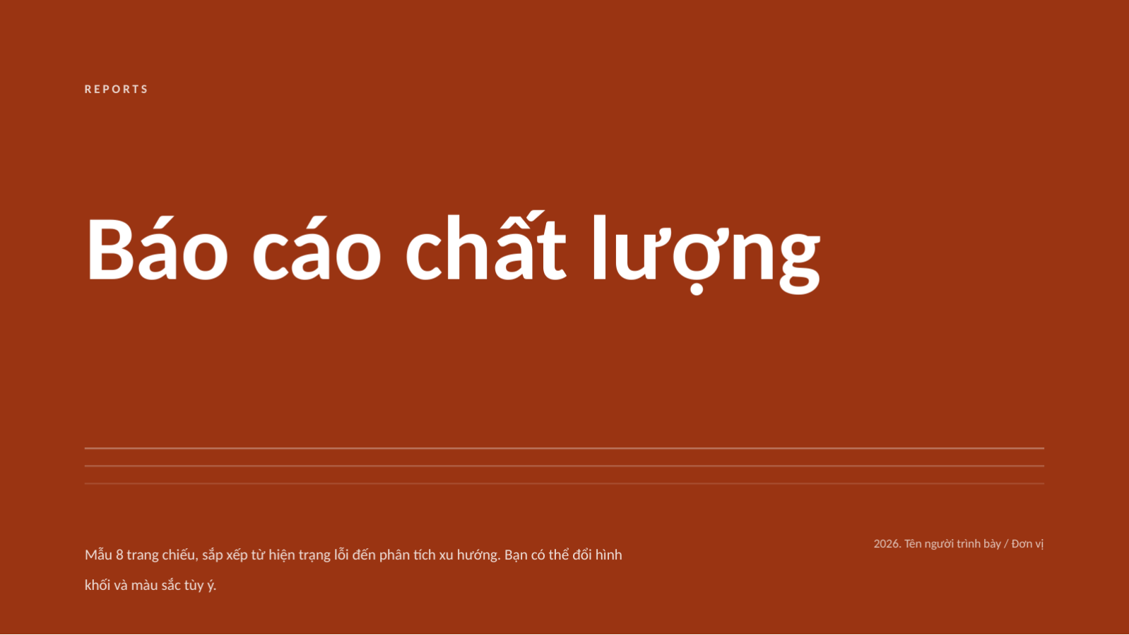 Trang chiếu 1 — Báo cáo chất lượng